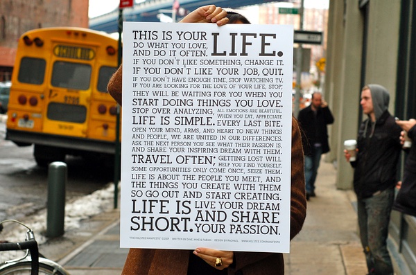 The Holstee Manifesto: Lifecycle